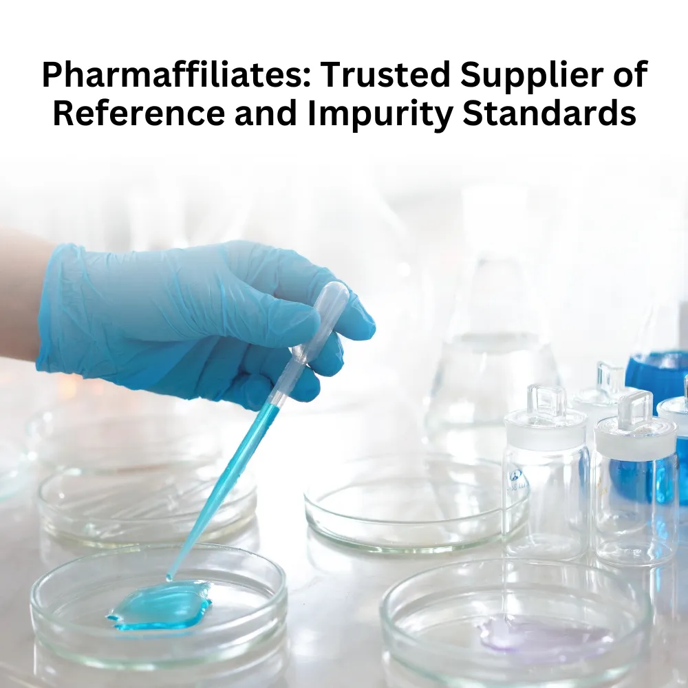 Pharmaffiliates: Trusted Supplier of Reference and Impurity Standards